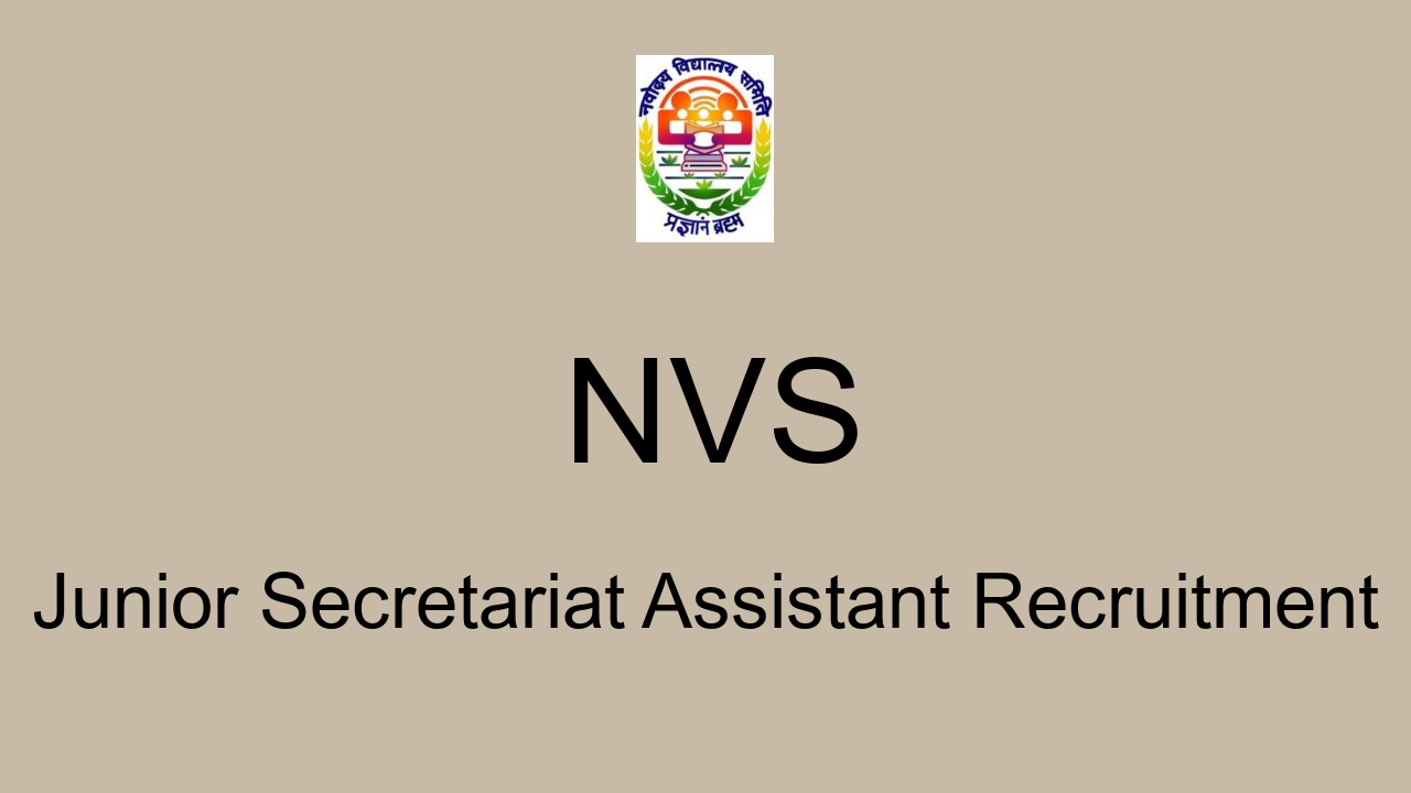 Nvs Jsa Recruitment Mts Mess Helper Other Posts