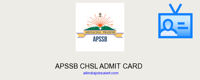 Apssb Chsl Admit Card