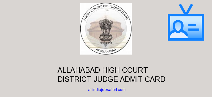 Allahabad High Court District Judge Admit Card