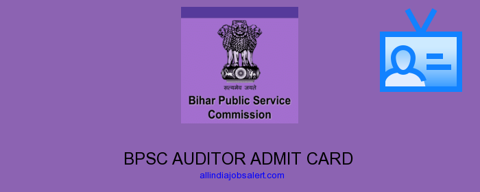 Bpsc Auditor Admit Card