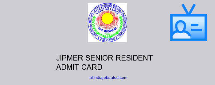 Jipmer Senior Resident Admit Card