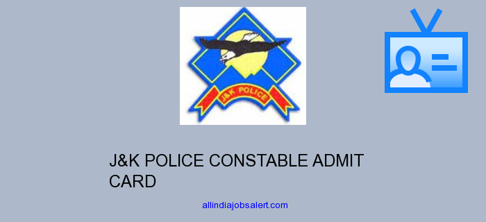 J&k Police Constable Admit Card