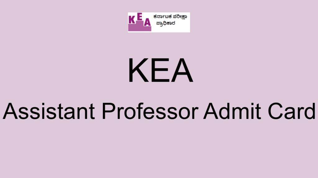 Kea Assistant Professor Admit Card