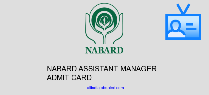 Nabard Assistant Manager Admit Card
