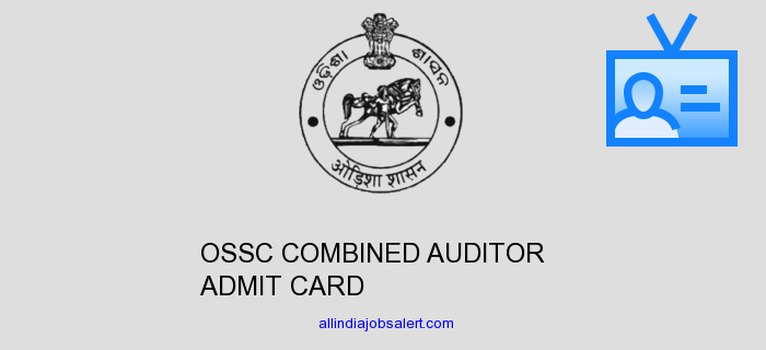 Ossc Combined Auditor Admit Card
