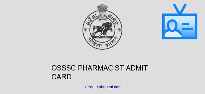 Osssc Pharmacist Admit Card