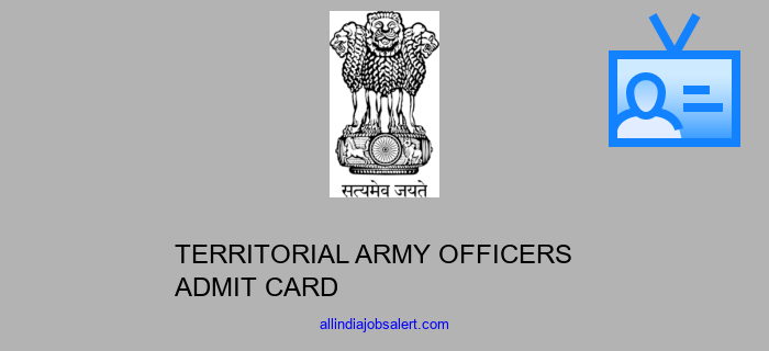 Territorial Army Officers Admit Card