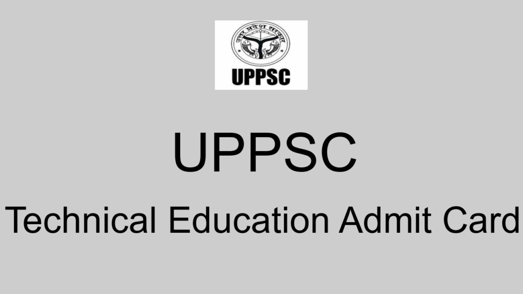 Uppsc Technical Education Admit Card