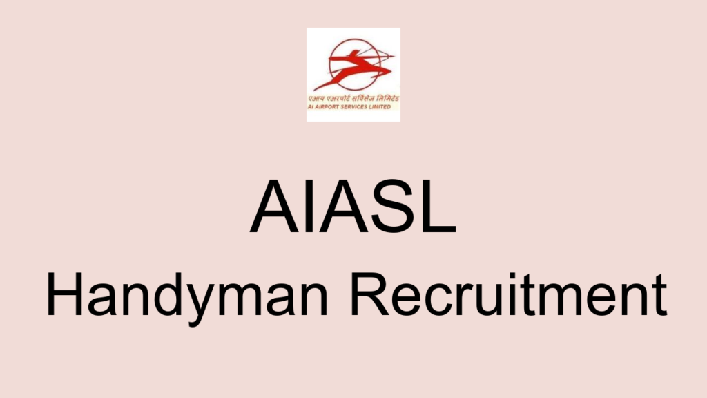 Aiasl Handyman Recruitment
