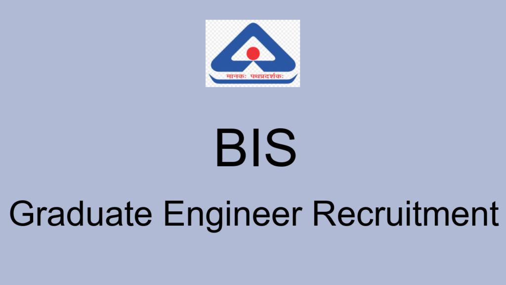 Bis Graduate Engineer Recruitment