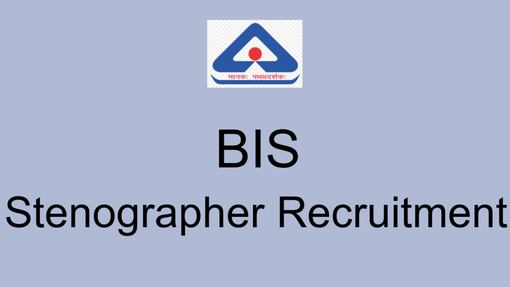 Bis Stenographer Recruitment