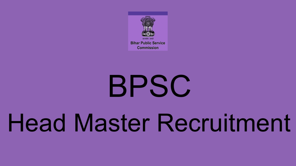 Bpsc Head Master Recruitment
