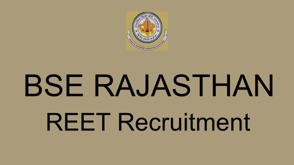 Bse Rajasthan Reet Recruitment