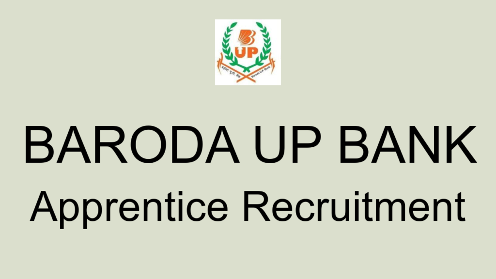 Baroda Up Bank Apprentice Recruitment