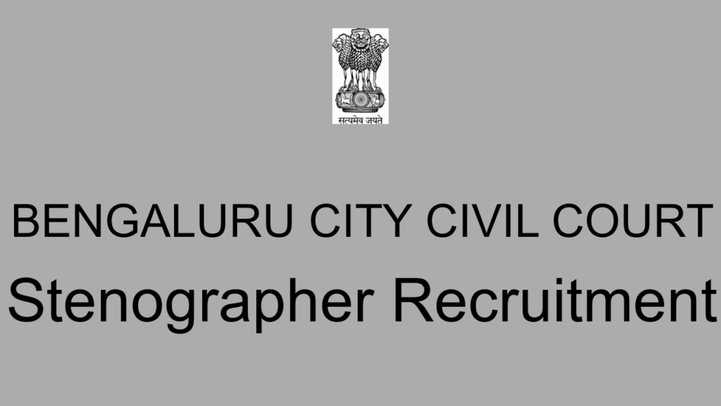 Bengaluru City Civil Court Stenographer Recruitment