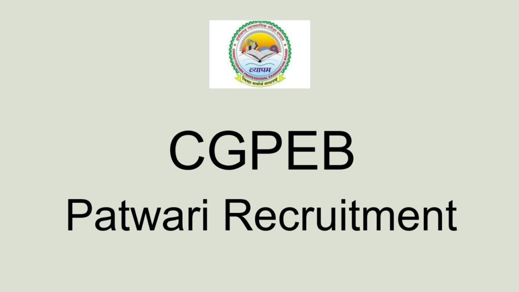 Cgpeb Patwari Recruitment