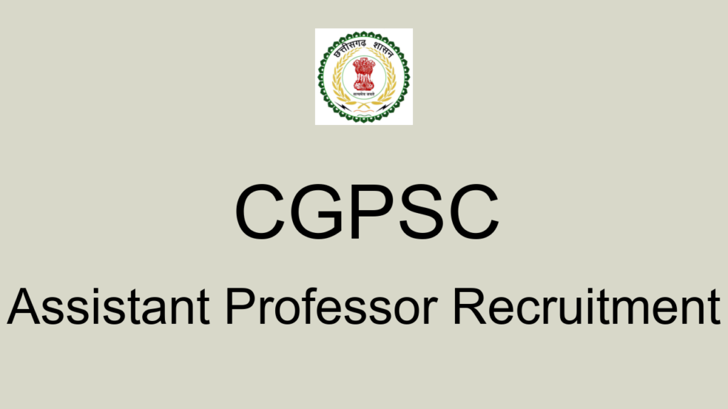 Cgpsc Assistant Professor Recruitment