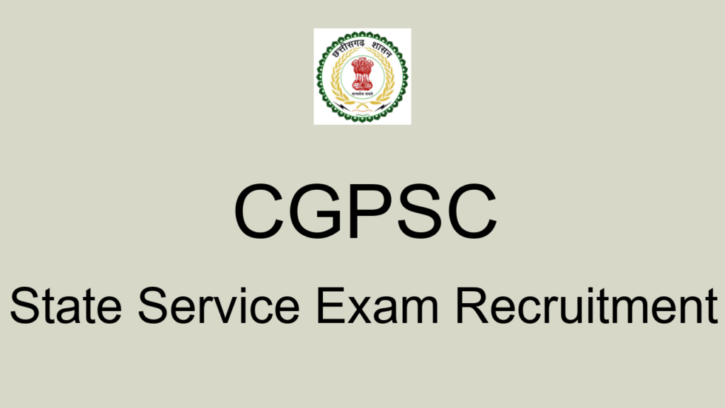 Cgpsc State Service Exam Recruitment
