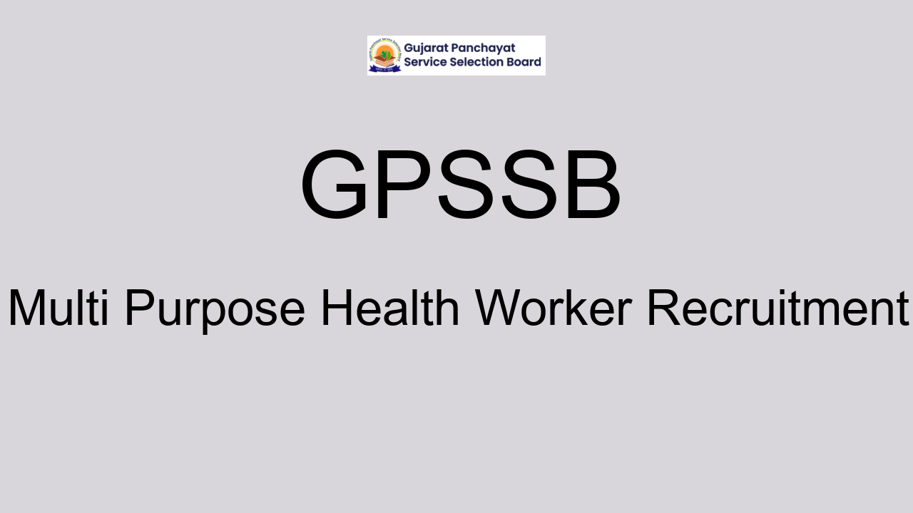 GPSSB MPHW Recruitment 2022 Apply Online for 1866 Posts