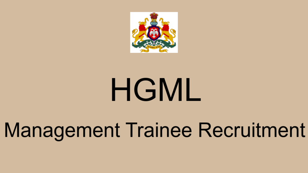 Hgml Management Trainee Recruitment