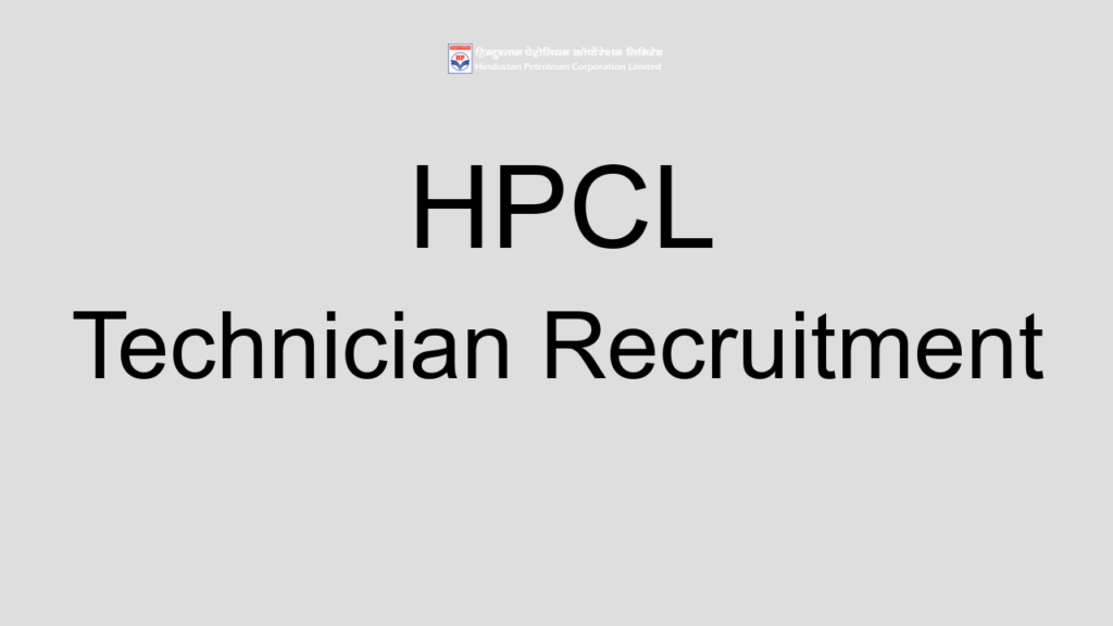 Hpcl Technician Recruitment