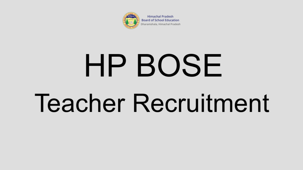 Hp Bose Teacher Recruitment