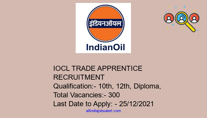 Iocl Trade Apprentice Recruitment