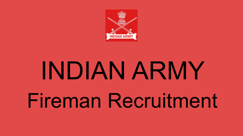 Indian Army Fireman Recruitment