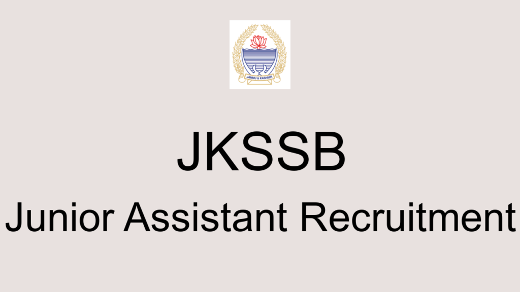 Jkssb Junior Assistant Recruitment
