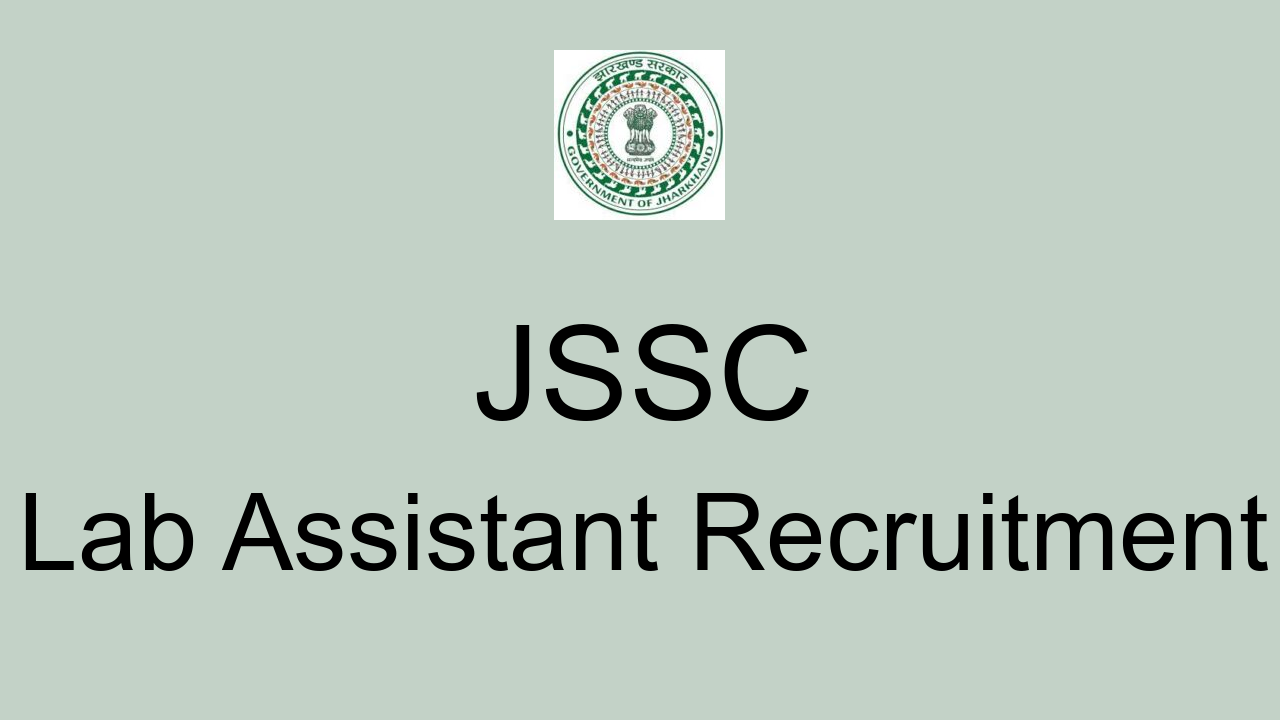 JSSC Lab Assistant Recruitment 2022 Apply Online for 690 Posts