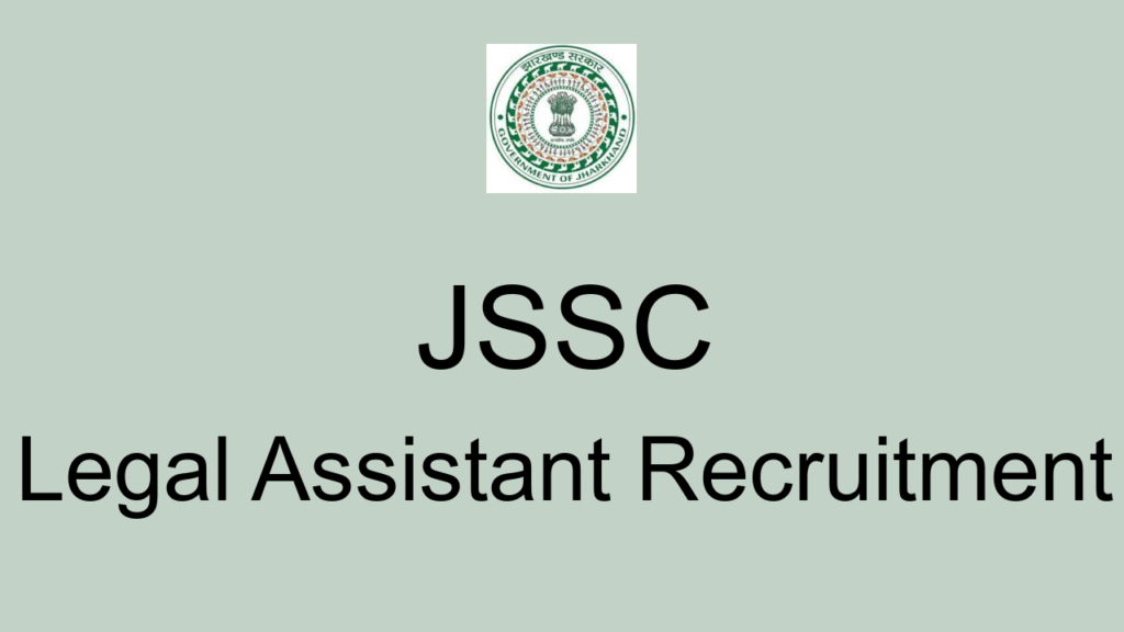 Jssc Legal Assistant Recruitment