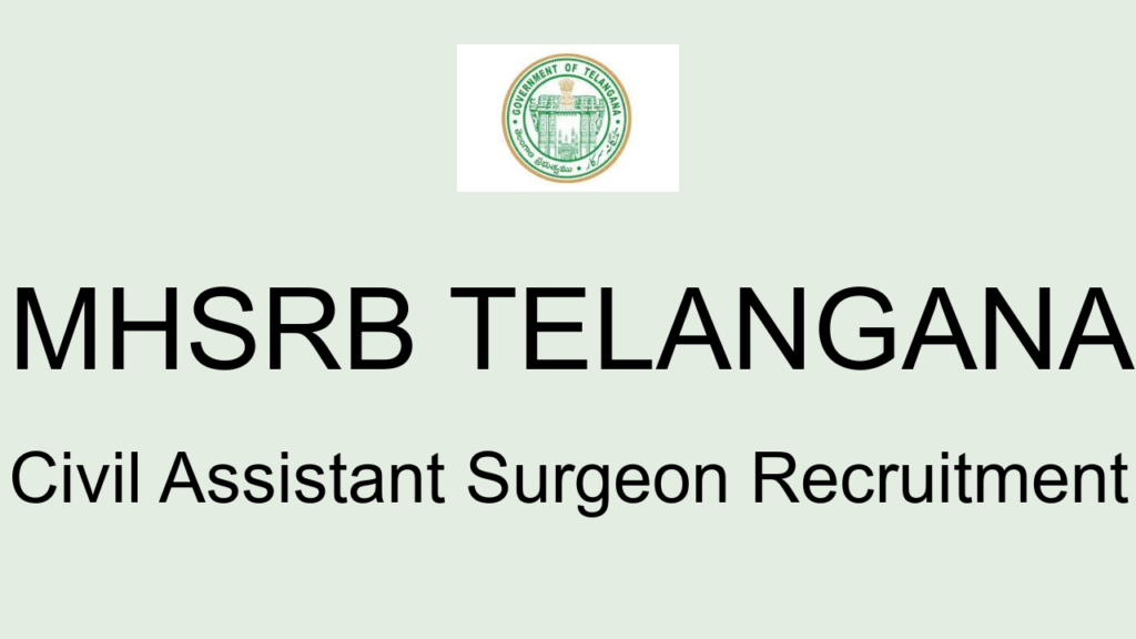 Mhsrb Telangana Civil Assistant Surgeon Recruitment