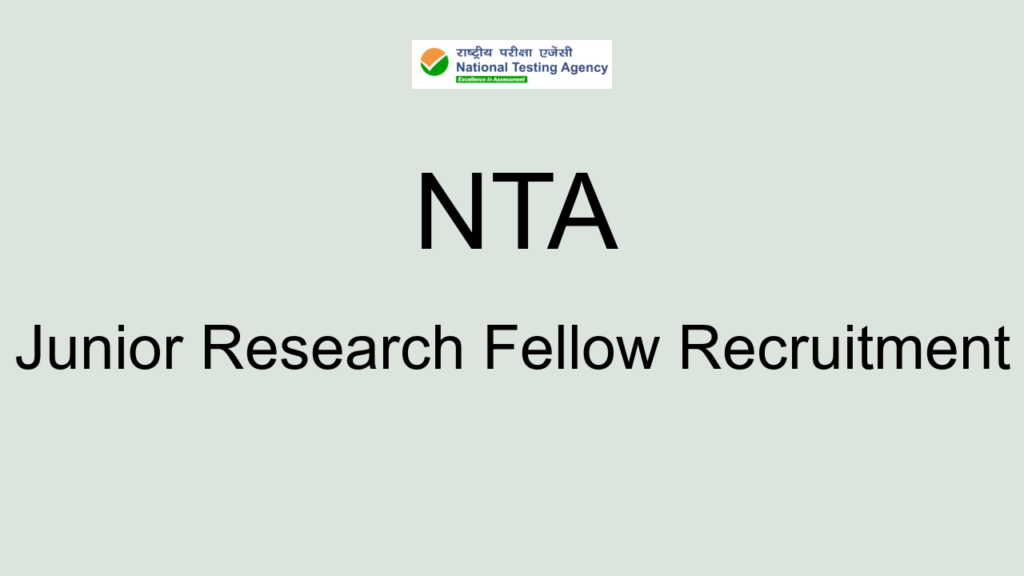 Nta Junior Research Fellow Recruitment