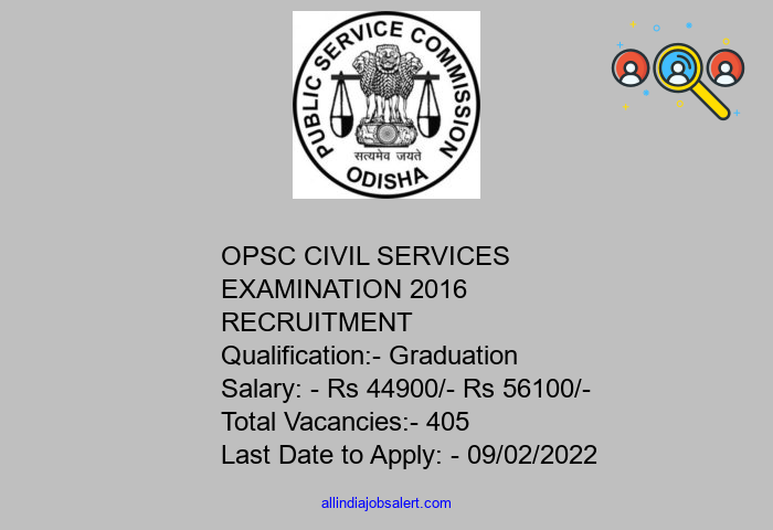 Opsc Civil Services Examination 2016 Recruitment