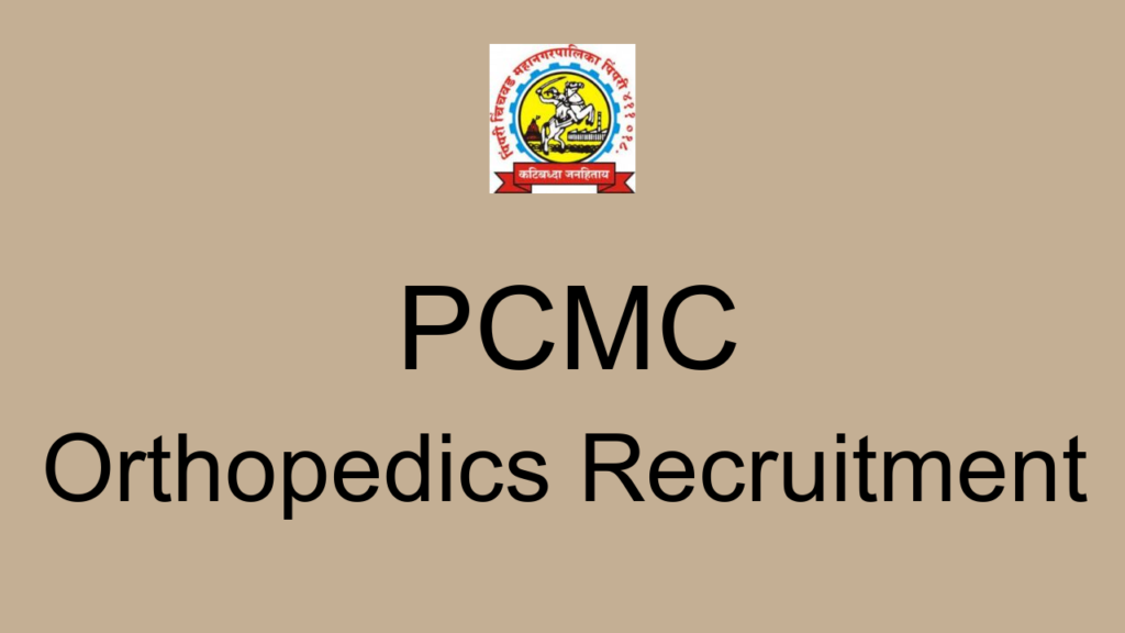 Pcmc Orthopedics Recruitment