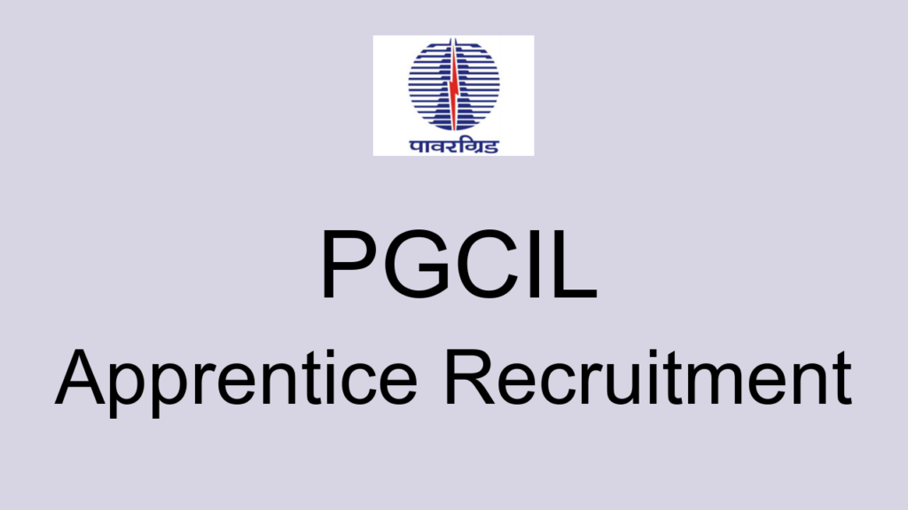 Pgcil Apprentice Recruitment