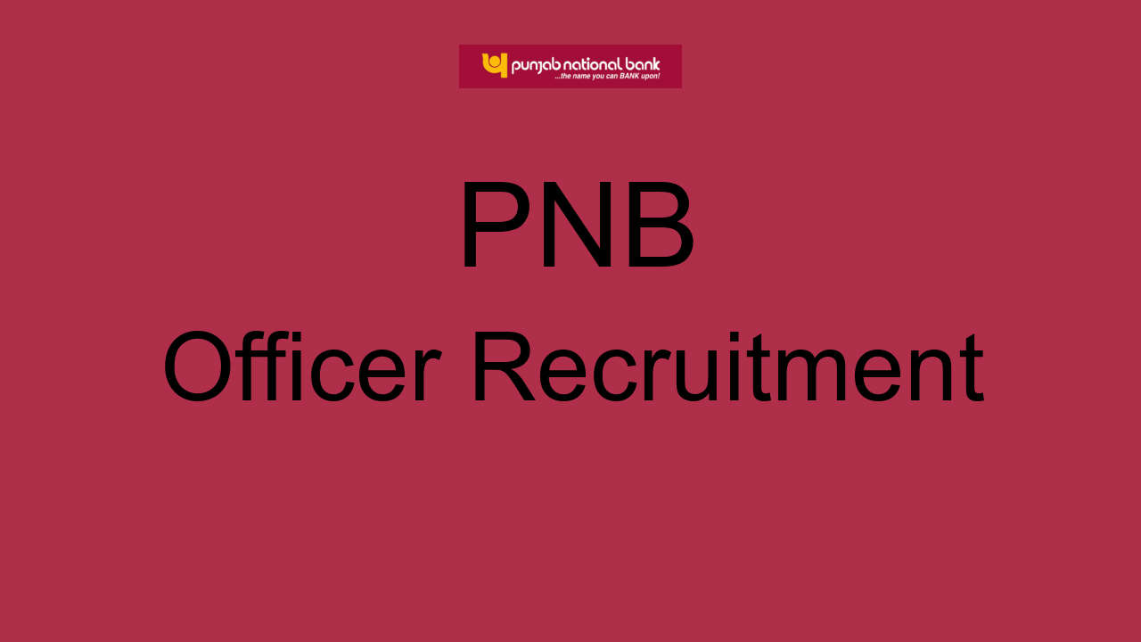 pnb-officer-recruitment-notification-2022-apply-offline-for-103-posts