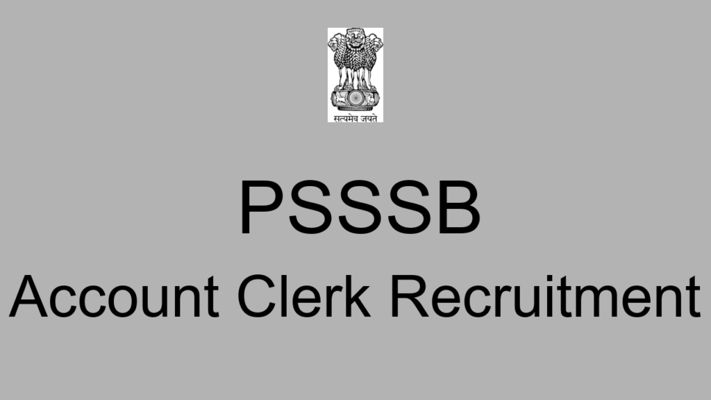 Psssb Account Clerk Recruitment
