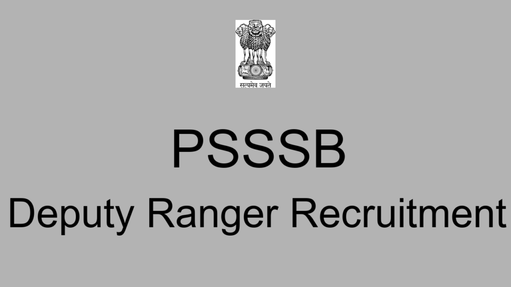 Psssb Deputy Ranger Recruitment