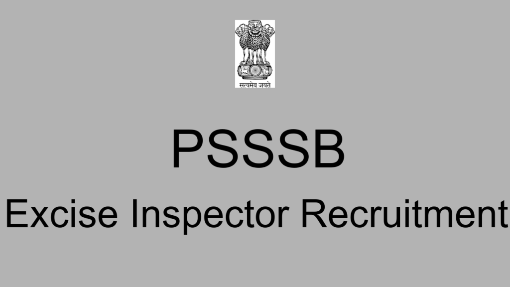 Psssb Excise Inspector Recruitment