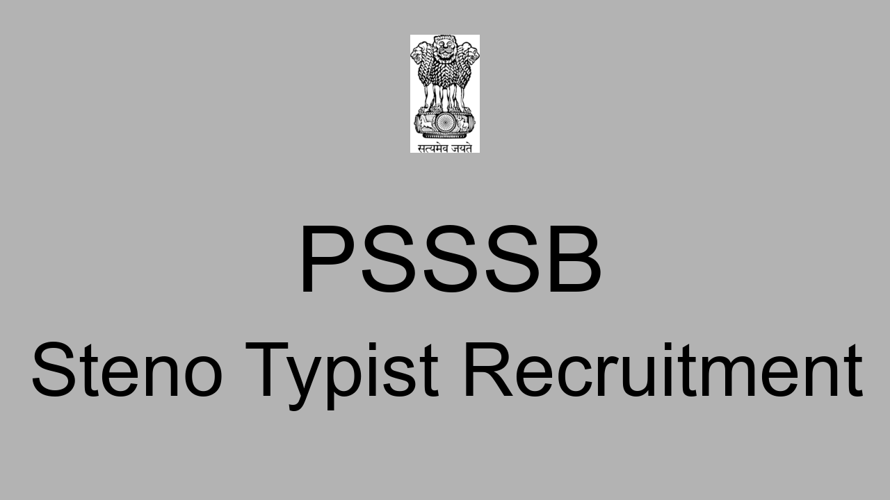 Psssb Steno Typist Recruitment