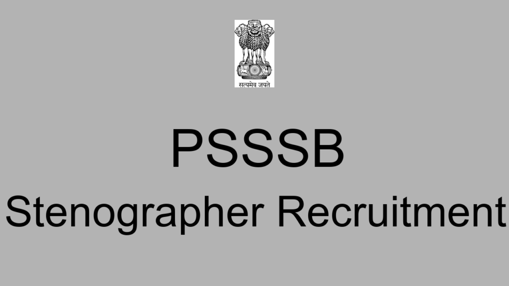 Psssb Stenographer Recruitment