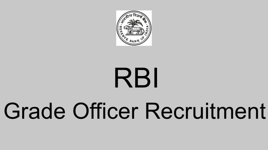Rbi Grade Officer Recruitment