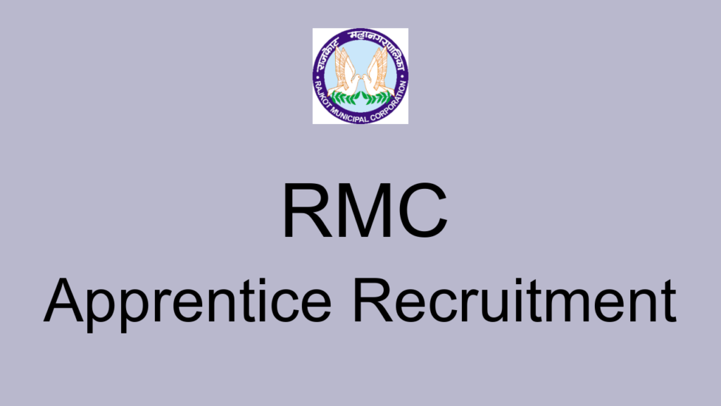 Rmc Apprentice Recruitment
