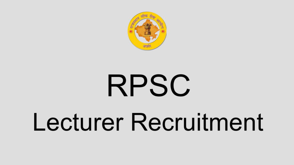 Rpsc Lecturer Recruitment
