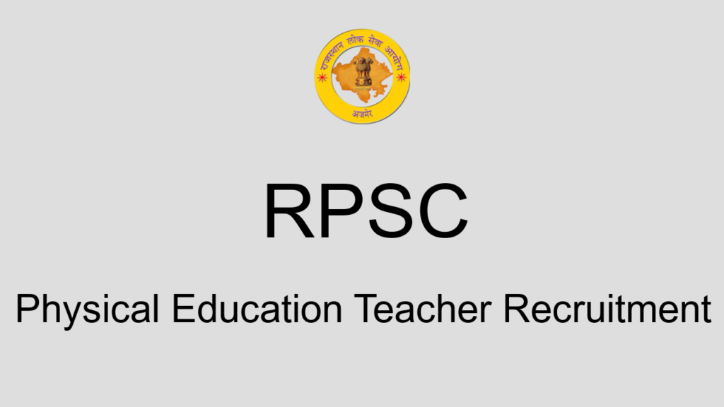 Rpsc Physical Education Teacher Recruitment