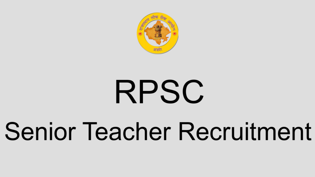 Rpsc Senior Teacher Recruitment
