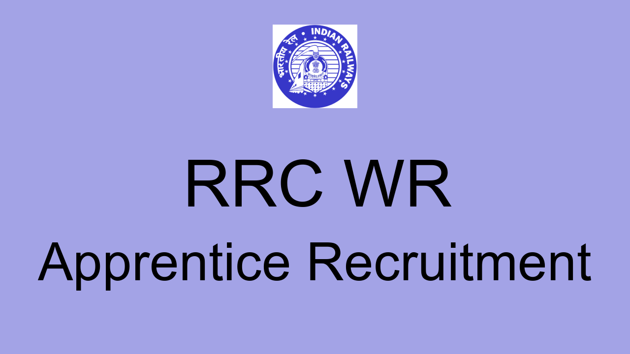 RRC WR Apprentice Recruitment 2022 – Apply Online for 3612 Posts