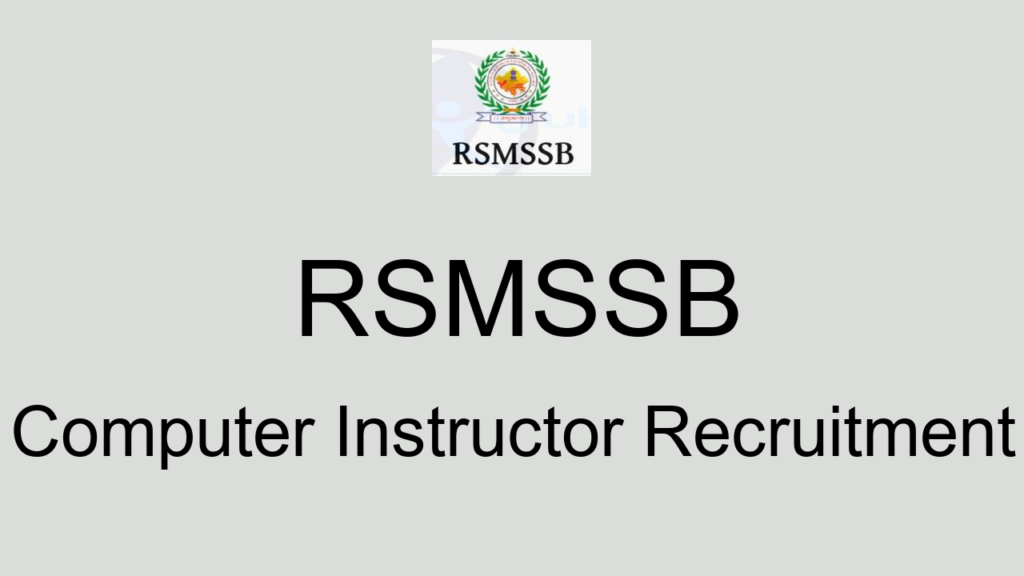 Rsmssb Computer Instructor Recruitment