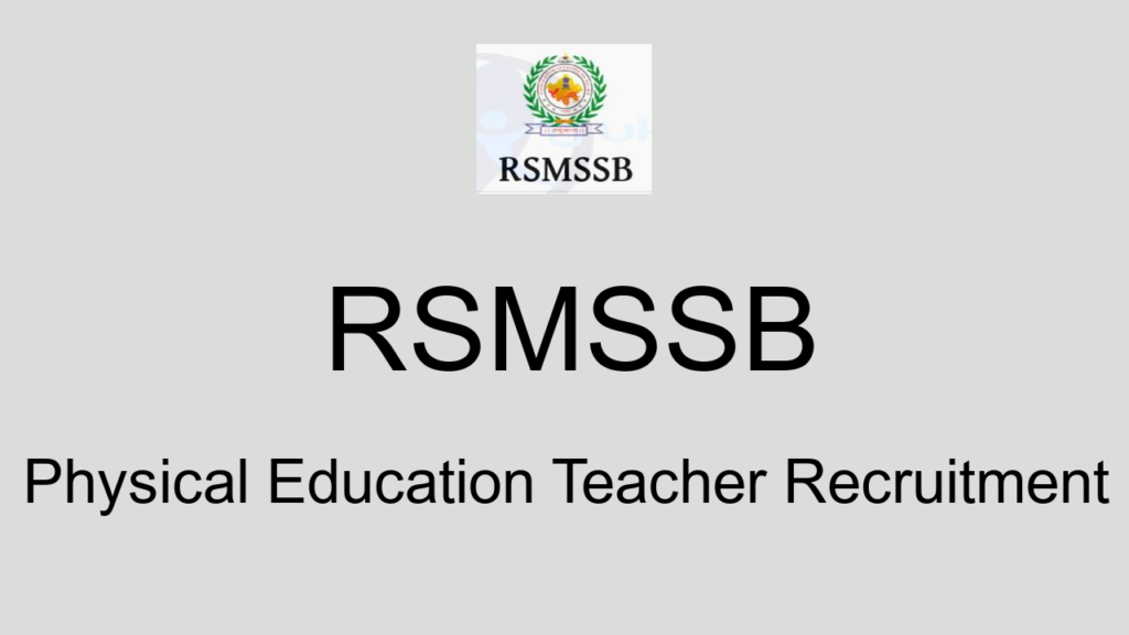 Rsmssb Physical Education Teacher Recruitment
